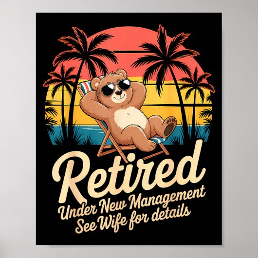 Retired Under New Management See Wife Funny Retire Poster (Voorkant)