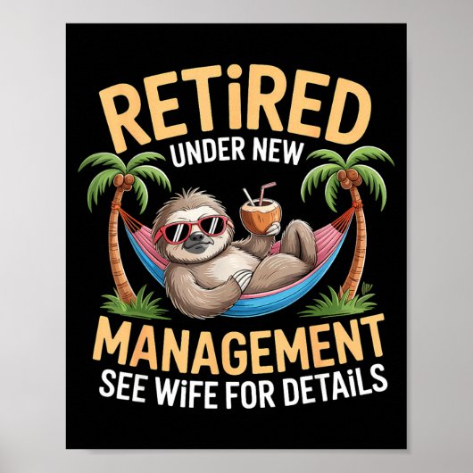 Retired Under New Management See Wife Funny Retire Poster (Voorkant)