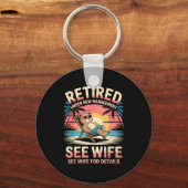 Retired Under New Management See Wife Funny Retire Sleutelhanger (Voorkant)