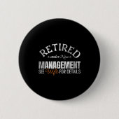 Retired Under New Management See Wife _ Retirement Ronde Button 5,7 Cm (Voorkant)