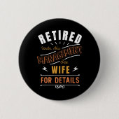 Retired Under New Management See Wife Retirement  Ronde Button 5,7 Cm (Voorkant)