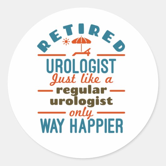 Retired Urologist Urology Retication Happier Ronde Sticker (Voorkant)