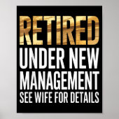 Retired Us Army Under New Management See Wife For Poster (Voorkant)