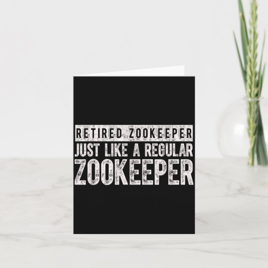 Retired Zookeeper Funny Zoo Keeper Retirement Kaart (Voorkant)