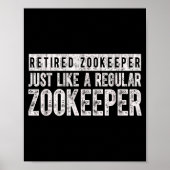 Retired Zookeeper Funny Zoo Keeper Retirement Poster (Voorkant)