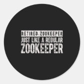 Retired Zookeeper Funny Zoo Keeper Retirement  Ronde Sticker (Voorkant)