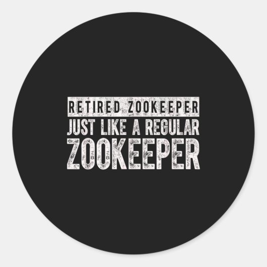Retired Zookeeper Funny Zoo Keeper Retirement  Ronde Sticker (Voorkant)
