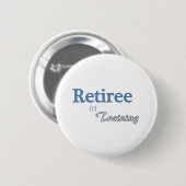Retiree in opleiding ronde button 5,7 cm (Voorkant /achterkant)