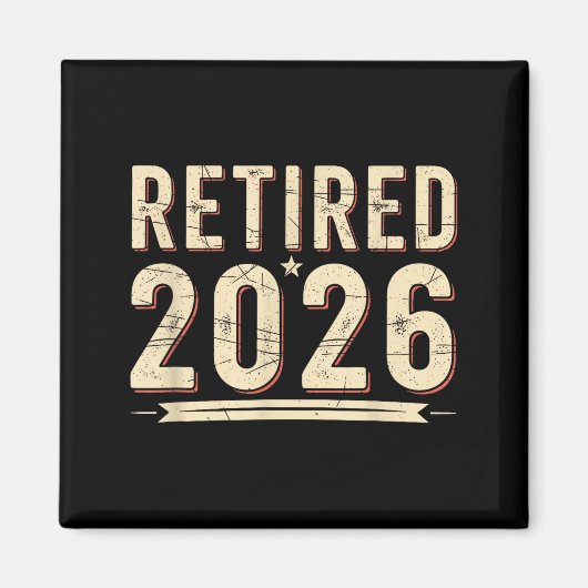Retirement 2026 Countdown Retired Ly Dom  Magneet (Voorkant)