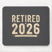 Retirement 2026 Countdown Retired Ly Dom  Muismat (Voorkant)
