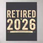 Retirement 2026 Countdown Retired Ly Dom  Poster (Voorkant)