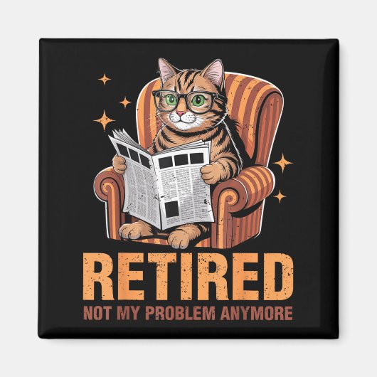 Retirement 2026 Retired 2026 Not My Problem Anymor Magneet (Voorkant)