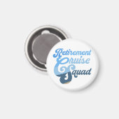 Retirement Cruise Squad Magnet (Voorkant / Achterkant)