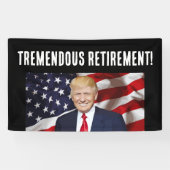 RETIREMENT DONALD TRUMP PARTY BANNER (Horizontaal)