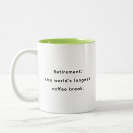 Retirement Funny & Inspirational Quotes Mug  Tweekleurige Koffiemok