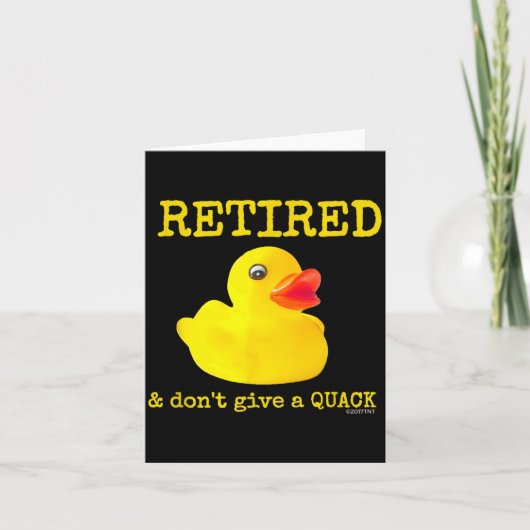 Retirement Funny Retired I Don't Give A Quack Rubb Kaart (Voorkant)