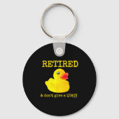 Retirement Funny Retired I Don't Give A Quack Rubb Sleutelhanger (Voorkant)