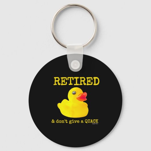 Retirement Funny Retired I Don't Give A Quack Rubb Sleutelhanger (Voorkant)