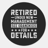 Retirement Gag Party Retired Under New Management  Ronde Sticker (Voorkant)