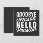 Retirement Gift, Goodbye Tension Hello Pension Kaart (Voorkant / Achterkant)