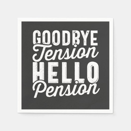Retirement Gift, Goodbye Tension Hello Pension Servet (Voorkant)