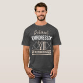 Retirement Hairdresser Funny Reberekend Gift T-shirt (Voorkant volledig)