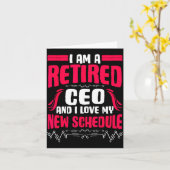 Retirement I'm A Retired Ceo  Kaart (Gele Bloem)