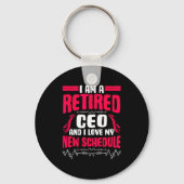 Retirement I'm A Retired Ceo  Sleutelhanger (Voorkant)