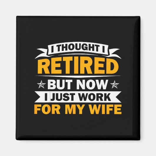 Retirement Novelty For Men Women Dad Grandpa Retir Magneet (Voorkant)