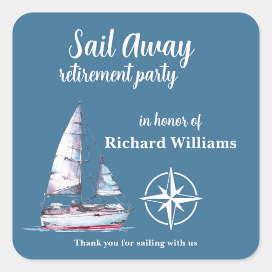 Retirement Party Sail Away Nautical Theme Vierkante Sticker (Voorkant)