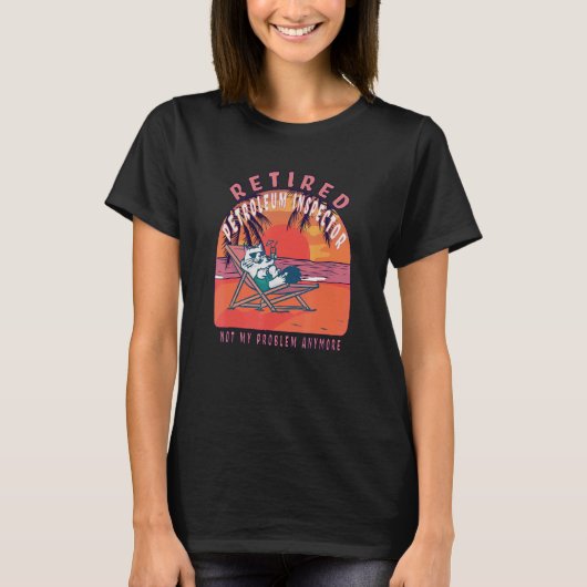 retirement Petroleum Inspector T-shirt (Voorkant)