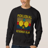 Retirement Pickleball Apparel PickleBall Paddle Pl Trui (Voorkant)