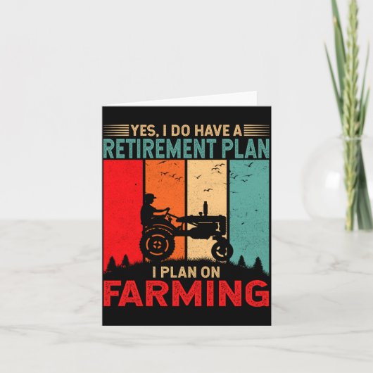 Retirement Plan I Plan On Farming Funny Farmer Kaart (Voorkant)