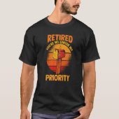 Retirement Postman Retired You're No Longer My Pri T-shirt (Voorkant)