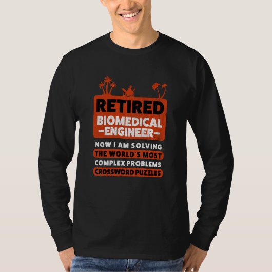 Retirement Retiree Retired Biomedical Engineer T-shirt (Voorkant)
