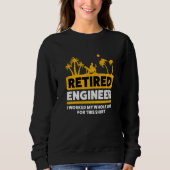 Retirement Retiree Retired Engineer  1 Trui (Voorkant)