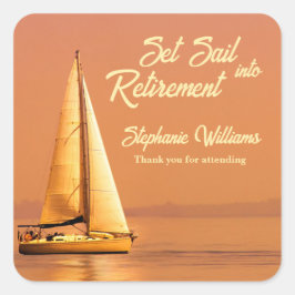 Retirement Set Sail into Retirement Sail Nautical  Vierkante Sticker