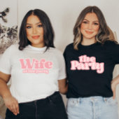 Reto Script Bachelorette Wife van de Partij T-Shir T-shirt