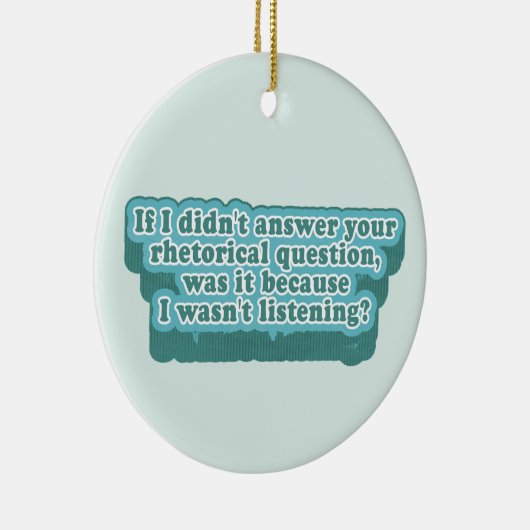 Retorische vragen Grappige grammatica Keramisch Ornament (Rechts)