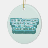 Retorische vragen Grappige grammatica Keramisch Ornament (Links)