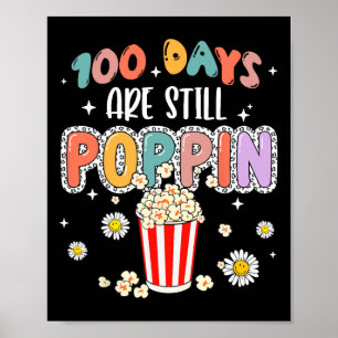 Retro 100 dagen en nog steeds poppin grappig 100 d poster