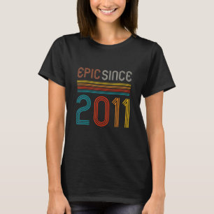 Retro 11e verjaardag Epic sinds 2011 T-shirt