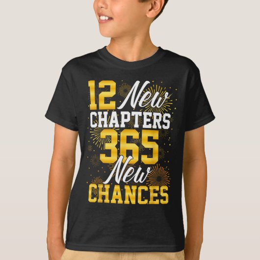 Retro 12 New Chapters 365 New Chances Happy New Ye T-shirt (Voorkant)