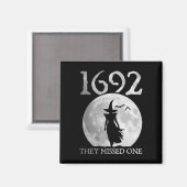 Retro 1692 Ze misten een heks Salem 1692 Hallow Magneet (Voorkant / Achterkant)