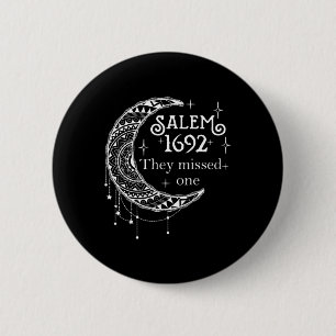 Retro 1692 Ze misten een heks Salem 1692 Hallow Ronde Button 5,7 Cm