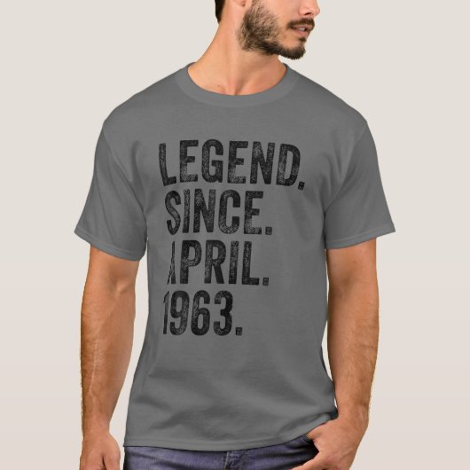 Retro 1963 Geboortedatum april 1963: legend sinds T-shirt (Voorkant)