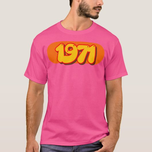 Retro 1971 Pop Kunstjaar in jaren 70 stijl T-shirt (Voorkant)