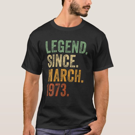 Retro 1973 Birthday March Born Legend Since T-shirt (Voorkant)