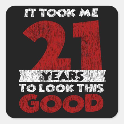 Retro 21 Jaar Oude Grappige 21e Verjaardagscadeau Vierkante Sticker (Voorkant)