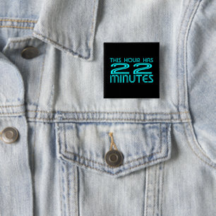 Retro - 22 minuten vierkante button 5,1 cm